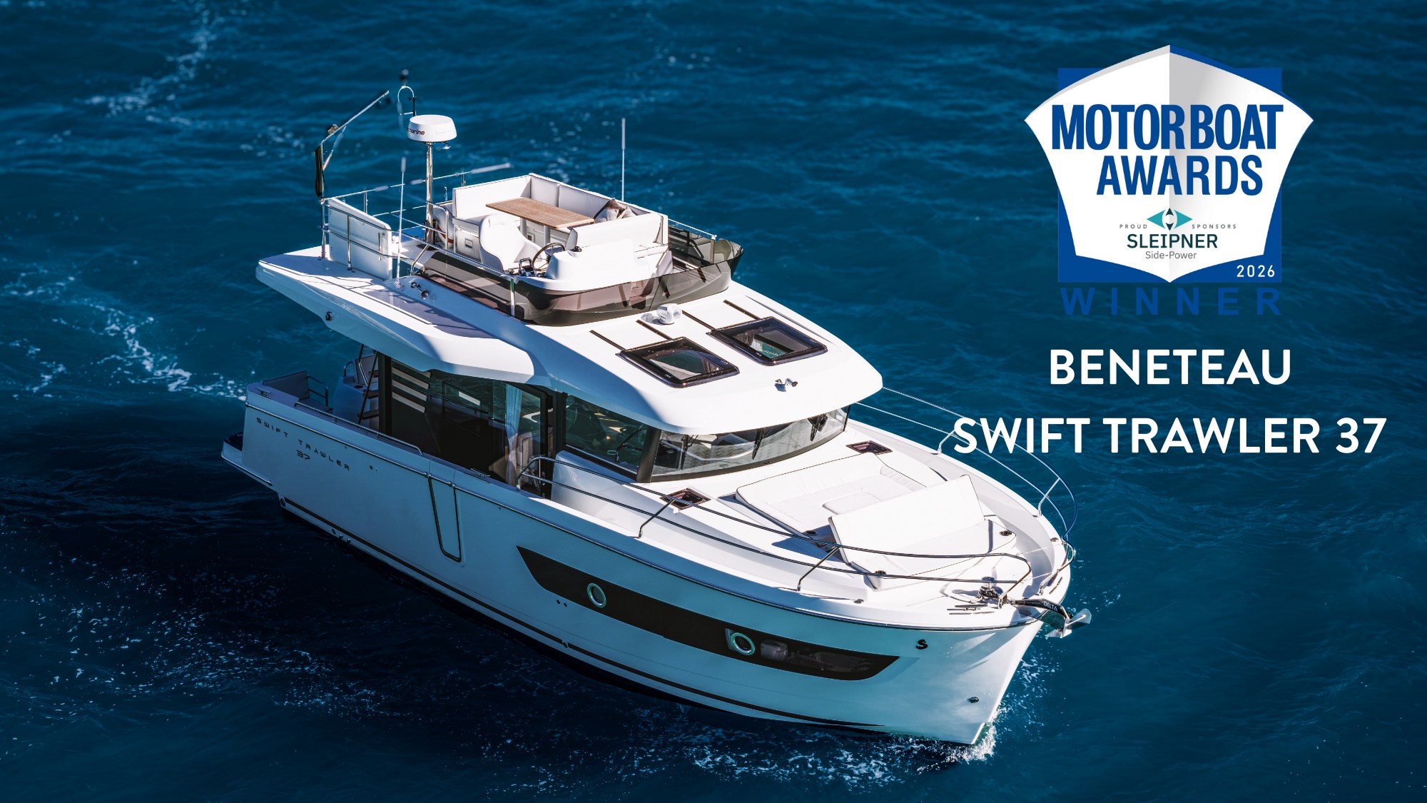 Beneteau Swift Trawler 37, 55 feet'e kadar Best Flybridge kategorisinde Motor Boat Award 2026 ödülünü kazandı