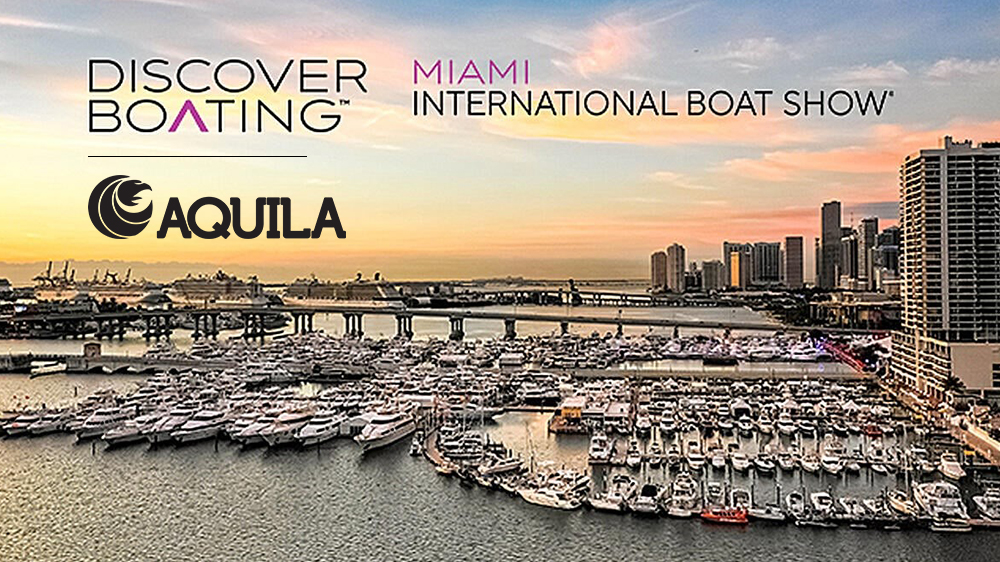 Aquila at the Miami International Boat Show! / 15-19 February 2023