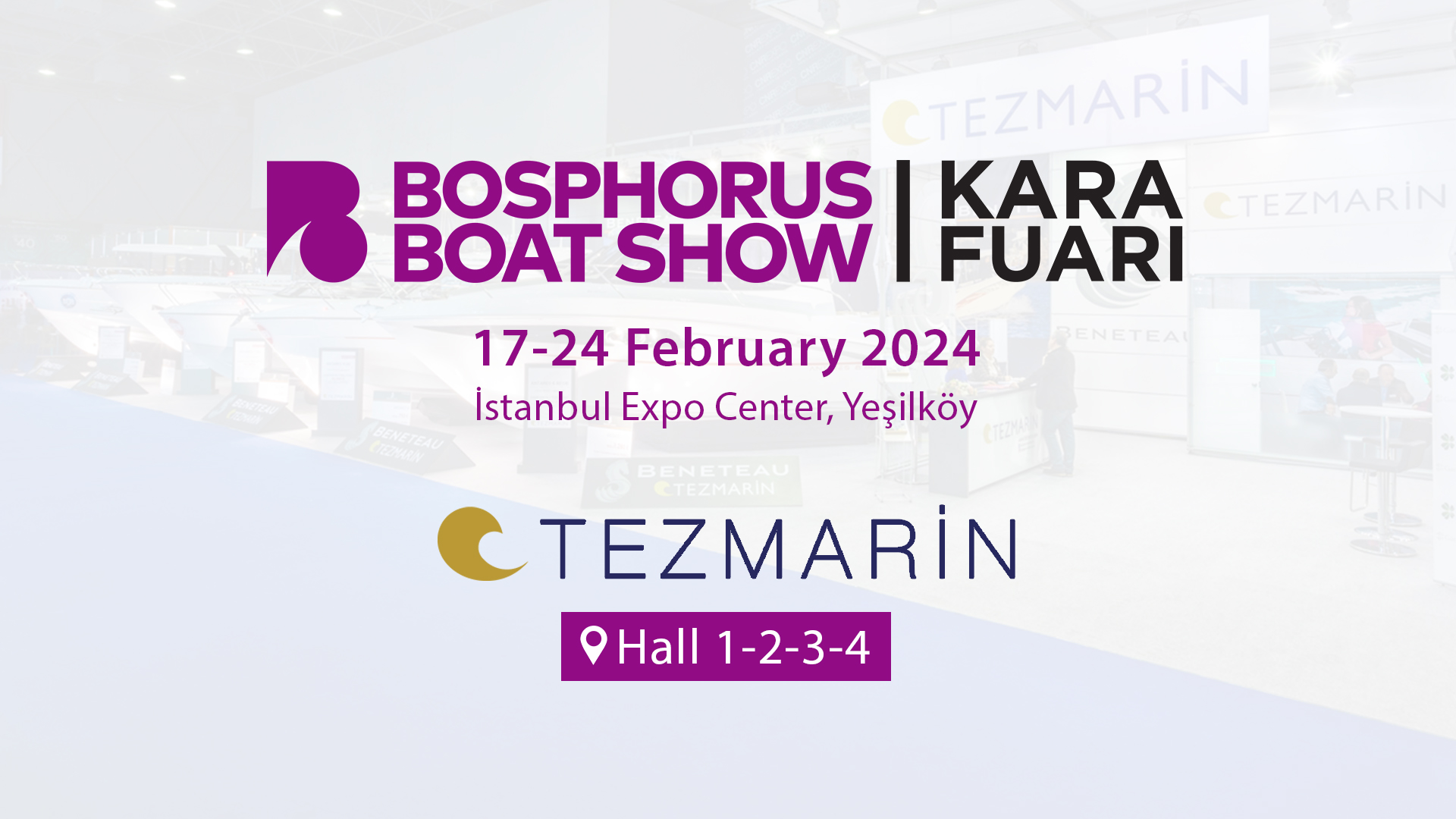 Bosphorus Boat Show / 17-24 February 2024