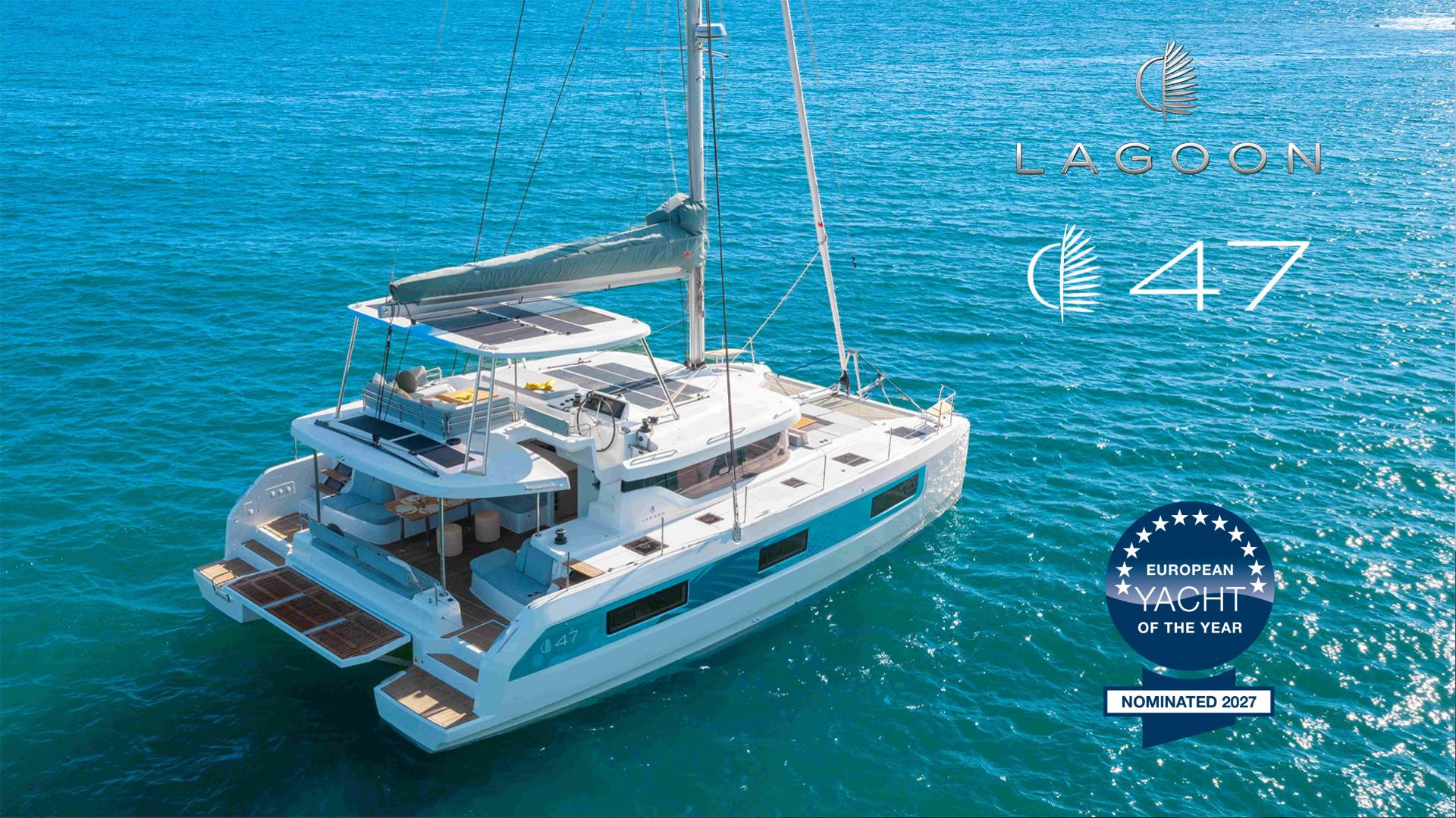 Yeni Lagoon 47: Deneyimden doğan yenilikler