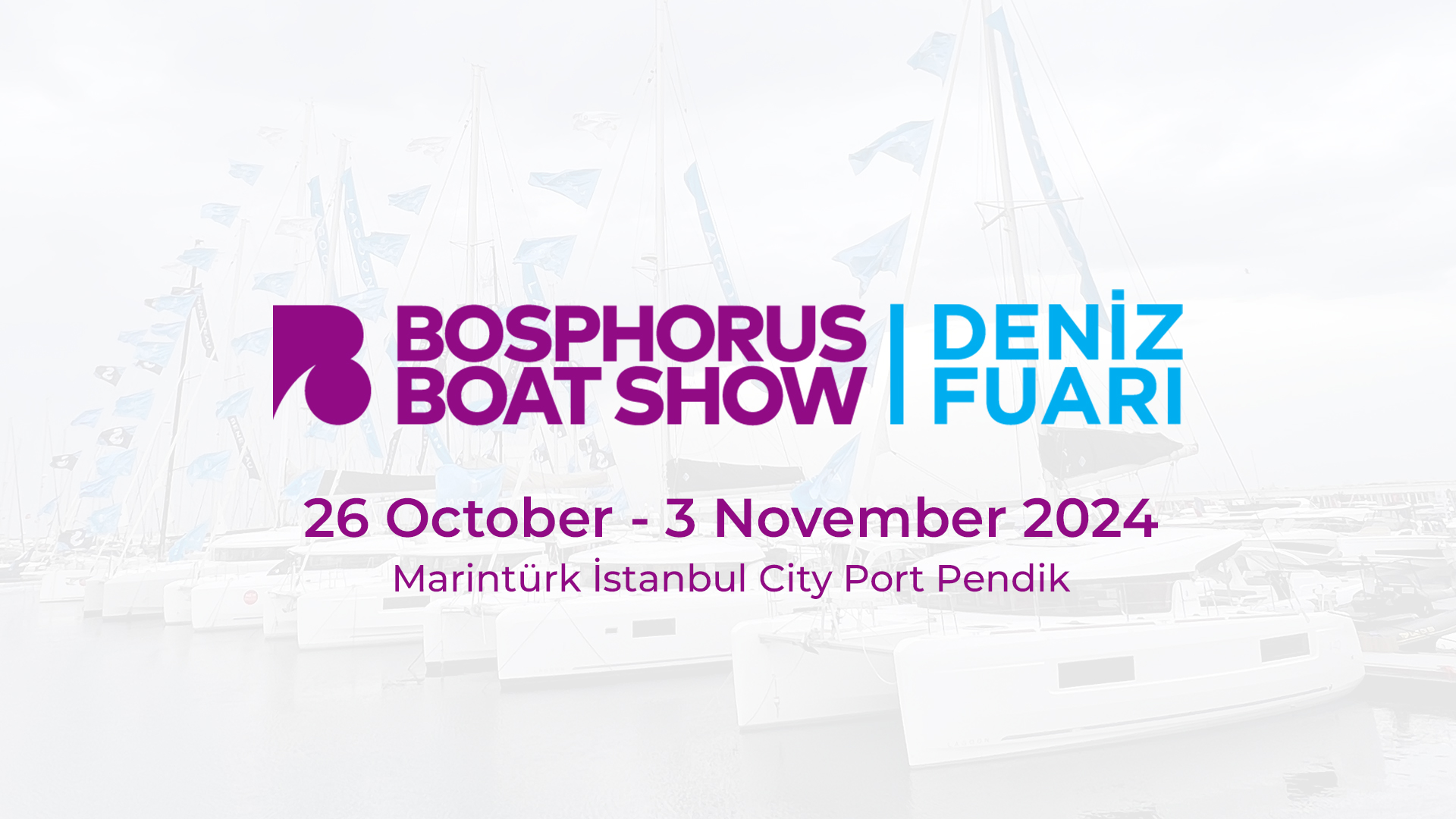 Bosphorus Boat Show 2024  |  In Water