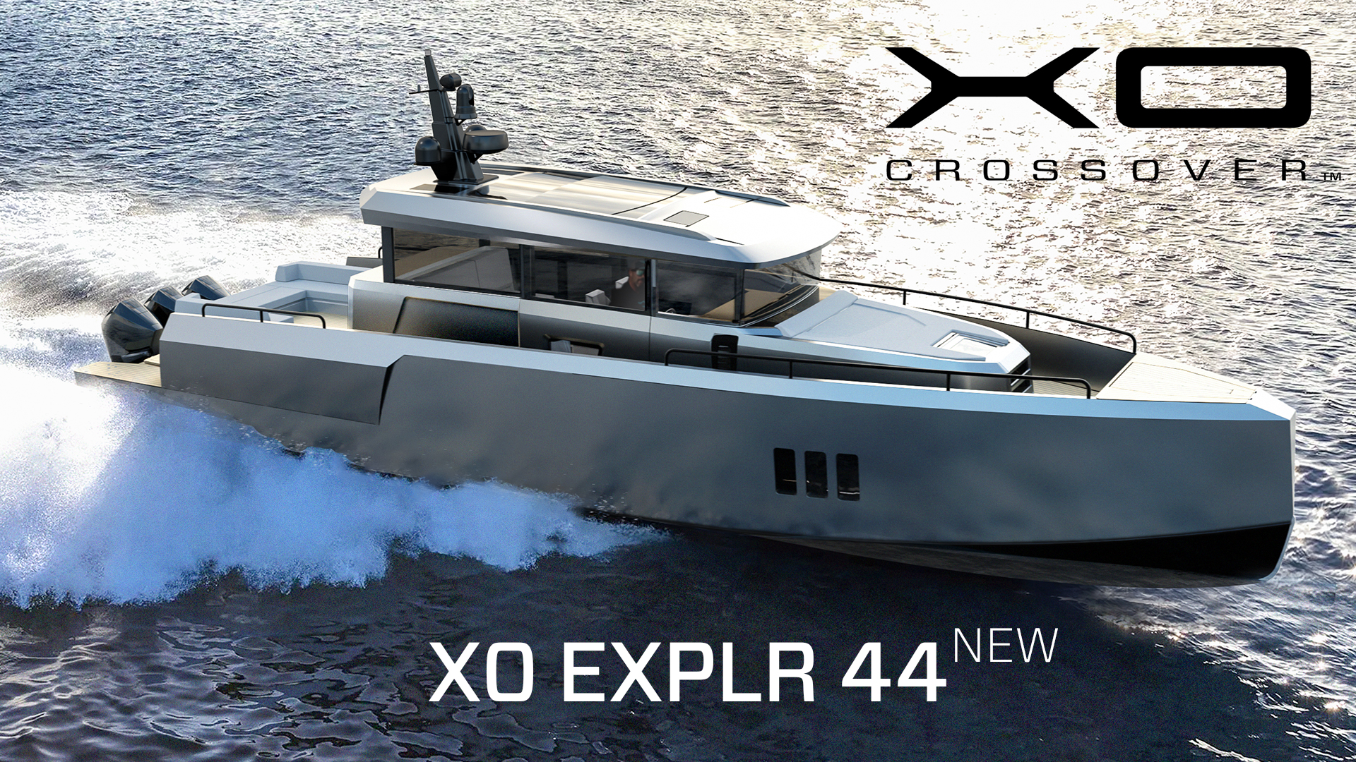 The SuperAdventureYacht | XO EXPLR 44 New