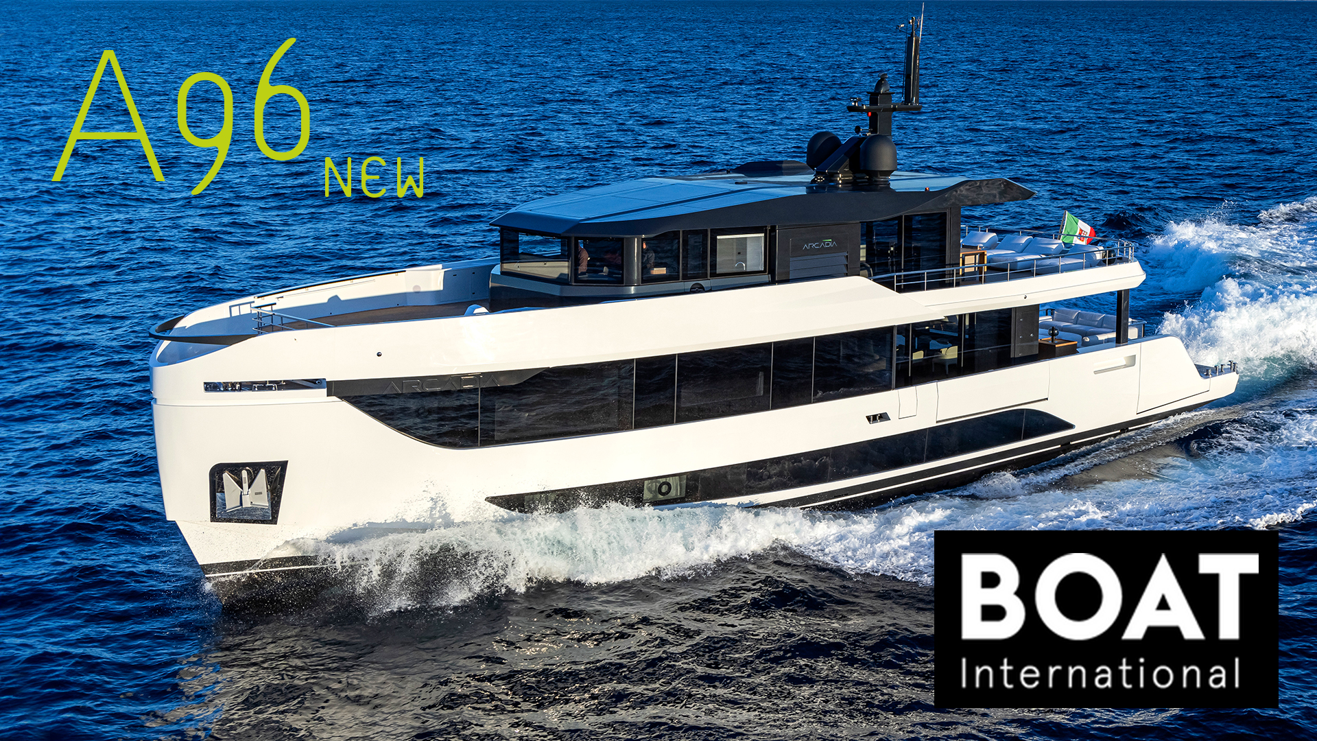 Boat International 2023 - "The Arcadia A96: a synthesis of manoeuvrability, speed and volume"