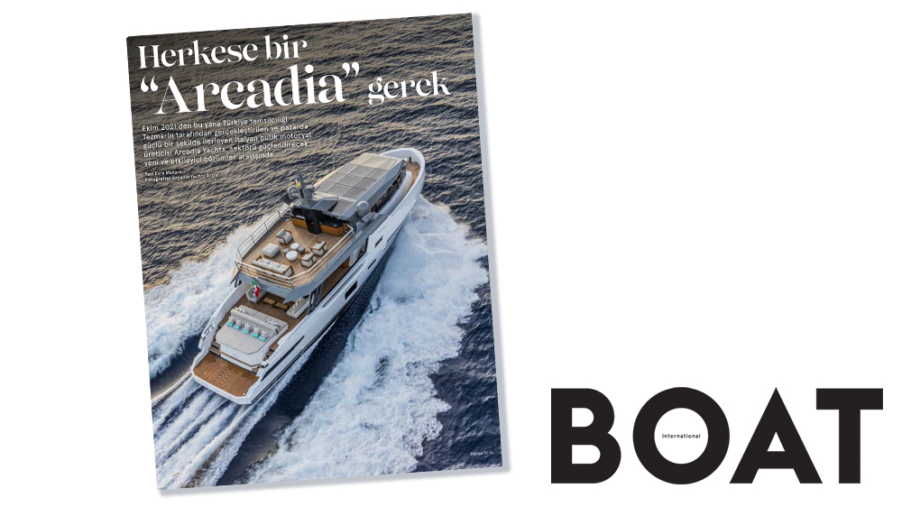 BOAT International Ağustos 2022 - Herkese bir "Arcadia" gerek